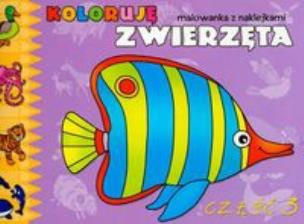 Okładka książki Koloruję zwierzęta cz.3
