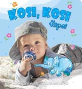 Okładka książki Książeczka maluszka. Kosi, kosi łapci.