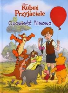 Okładka książki Kubuś i Przyjaciele - Opowieść filmowa 2