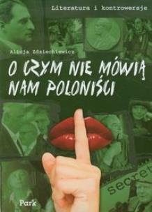 Okładka książki Literatura i konwers. - O czym nie mówią poloniści