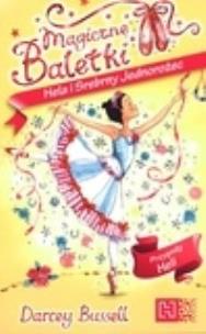 Okładka książki Magiczne Baletki Hela i Srebrny Jednorożec