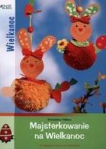 Okładka książki Majsterkowanie na Wielkanoc