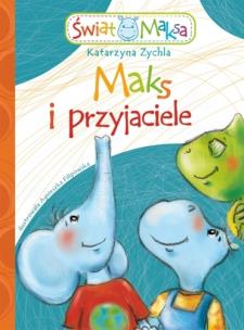 Okładka książki Maks i przyjaciele