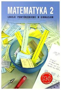 Okładka książki Matematyka GIM 2 Lekcje Powtórzeniowe GWO