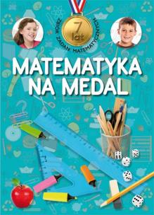 Okładka książki Matematyka na medal 7 lat