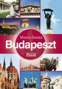 Okładka książki Miasta Świata - Budapeszt PASCAL