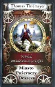 Okładka książki Miasto pożeraczy deszczu