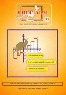 Okładka książki Miniatury matematyczne 23 Część całkowita liczby, o pewnych równaniach kwadratowych, moment bezwładności