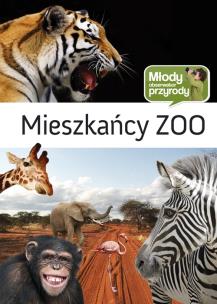 Okładka książki Młody obserwator przyrody - Mieszkańcy ZOO