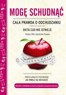 Okładka książki Mogę schudnąć. Cała prawda o odchudzaniu