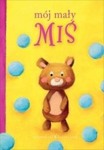 Okładka książki Mój mały miś