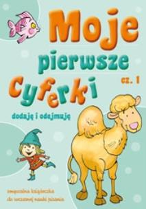 Okładka książki Moje pierwsze cyferki cz.1 Dodaję i odejmuję