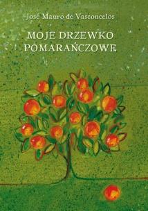 Okładka książki Moje pomarańczowe drzewko