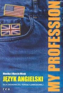 Okładka książki My Profession podr. j.angielski ZSZ REA