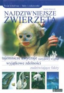 Okładka książki Najdziwniejsze zwierzęta