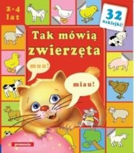 Okładka książki Naklejanki - Tak mówią zwierzęta w.2011 SIEDMIORÓG