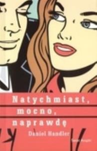 Okładka książki Natychmiast, mocno, naprawdę