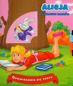 Okładka książki Opowiadanie się toczy Alicja w krainie czarów