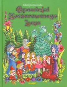 Okładka książki Opowieści zaczarowanego lasu  MARTEL