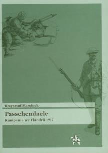 Okładka książki Passchendaele. Kampania we Flandrii 1917