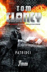Okładka książki Patrioci  TW - Tom Clancy