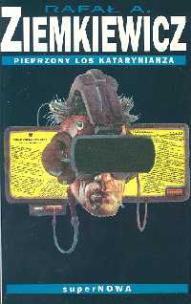 Okładka książki Pieprzony Los Kataryniarza - Rafał A. Ziemkiewicz