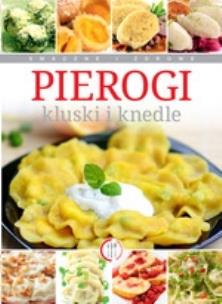 Okładka książki Pierogi, kluski, knedle