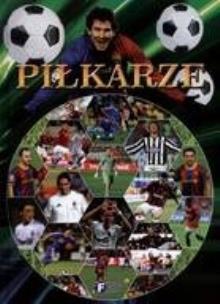 Okładka książki Piłkarze wyd. 2012 FENIX