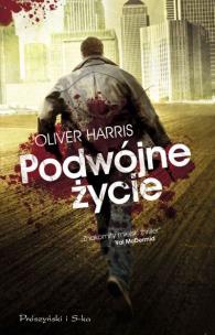 Okładka książki Podwójne życie - Oliver Harris