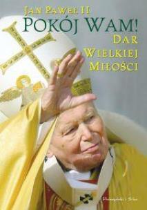 Okładka książki Pokój Wam Dar wielkiej miłości