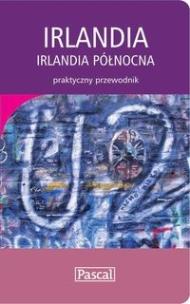 Okładka książki Praktyczny przewodnik - Irlandia i Irl. Płn PASCAL
