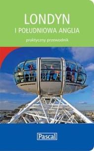 Okładka książki Praktyczny przewodnik - Londyn i Południ... PASCAL