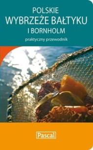 Okładka książki Praktyczny przewodnik - Polskie wybrzeże PASCAL