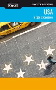 Okładka książki Praktyczny przewodnik - USA cz. zach. 2011 PASCAL