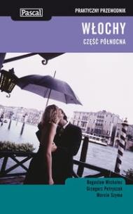 Okładka książki Praktyczny przewodnik - Włochy Płn. w.2011 PASCAL