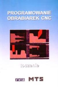 Okładka książki Programowanie obrabiarek CNC. Toczenie REA