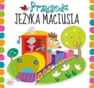 Okładka książki Przygody jeżyka Maciusia.
