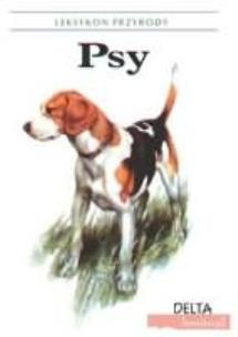 Okładka książki Psy. Leksykon Przyrody