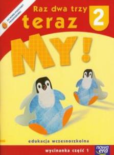 Okładka książki Raz dwa trzy Teraz My 2/1 Wycinanka NE