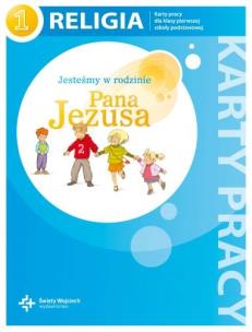 Religia 1 Jesteśmy w rodzinie Pana Jezusa Karty pracy. Autor: Danuta Jackowiak. Multiszop.pl Okładka książki Religia 1 Jesteśmy w rodzinie Pana Jezusa Karty pracy