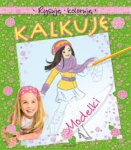 Okładka książki Rysuję, koloruję, kalkuluję. Modelki
