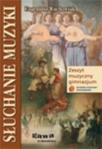 Okładka książki Słuchanie Muzyki GIM 1-3 w.2009 Wachowiak GAWA