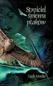 Okładka książki Stroiciel śpiewu ptaków