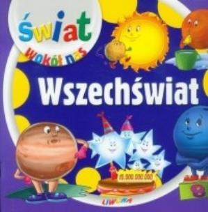 Okładka książki Świat wokół nas - Wszechświat LIWONA