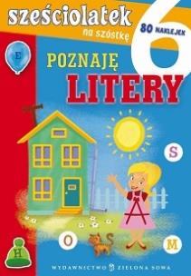 Okładka książki Sześciolatek na szóstkę. Poznaję litery