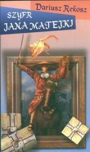 Okładka książki Szyfr Jana Matejki