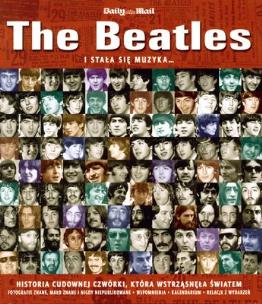 Okładka książki The Beatles. I stała się muzyka...