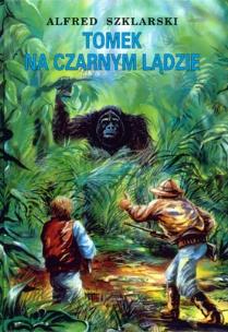 Okładka książki Tomek Na Czarnym Lądzie TW