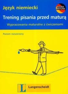 Okładka książki Trening pisania przed maturą. Język niemiecki ''L
