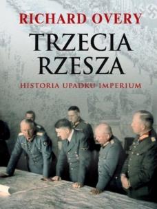 Okładka książki Trzecia Rzesza. Historia Imperium